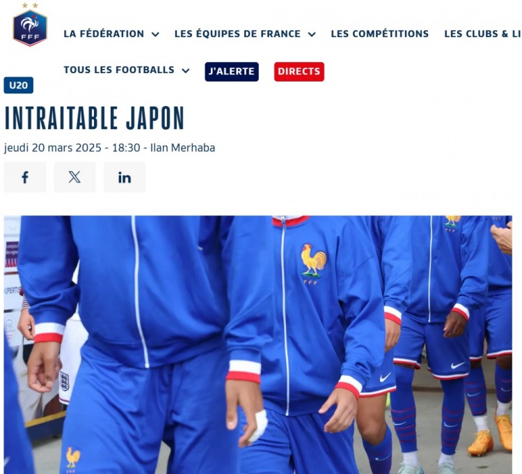 法國U20在熱身賽1-3日本U20，法國足協(xié)官網(wǎng)稱日本隊“勢不可擋”